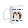 'Proud To Be A Shih Tzu Dad' Print Coffee/Tea Mug - white