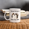 'Proud To Be A Shih Tzu Dad' Print Coffee/Tea Mug - white