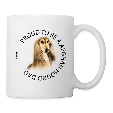 'Proud To Be A Afghan Hound Dad' Print Coffee/Tea Mug - white