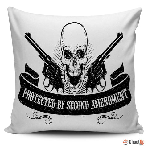 Protected By Second Amendment Pillow Cover