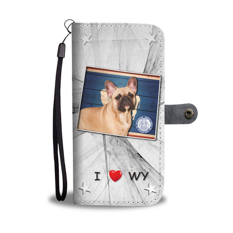 French Bulldog Print Wallet CaseWY State