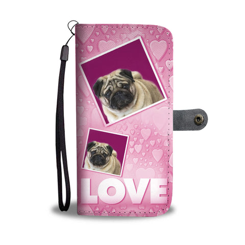 Pug Dog with Love Print Wallet Case